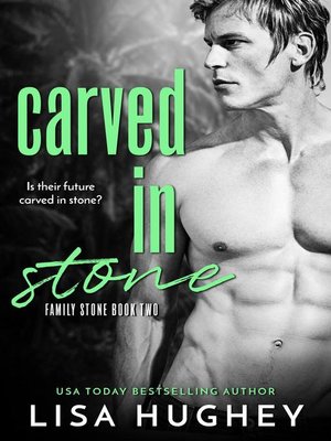 cover image of Carved In Stone (Family Stone #2 Connor): Family Stone Romantic Suspense, #2